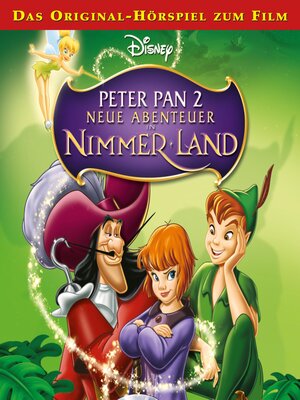 cover image of Peter Pan 2--Neue Abenteuer in Nimmer Land (Das Original-Hörspiel zum Disney Film)